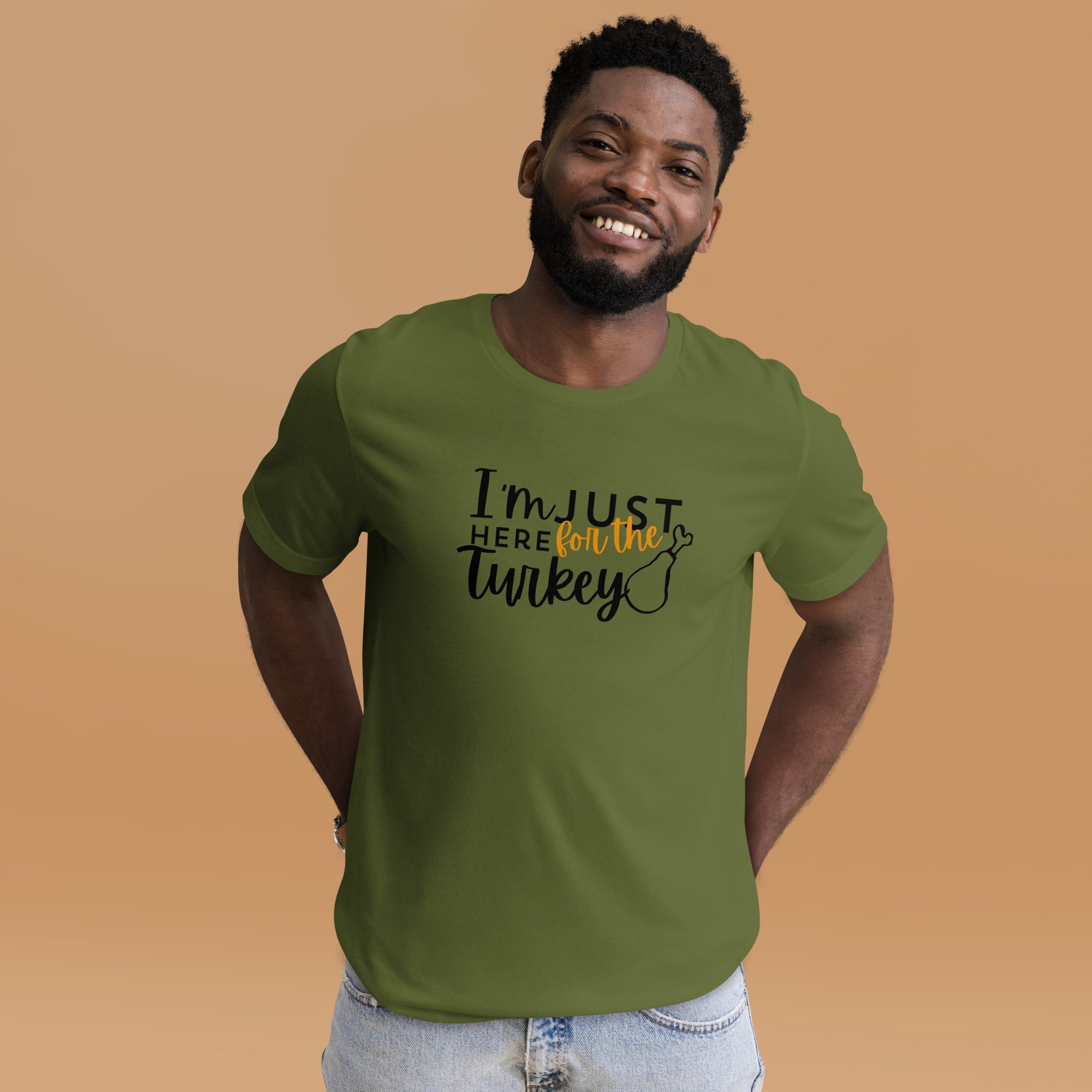 "I'm Just Here for the Turkey Tee – Thanksgiving Humor Shirt"- Unisex t-shirt