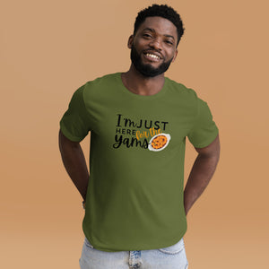 "I'm Just Here for the Yams Tee – Cozy Thanksgiving Comfort Shirt"- Unisex t-shirt