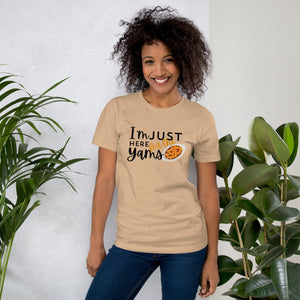 "I'm Just Here for the Yams Tee – Cozy Thanksgiving Comfort Shirt"- Unisex t-shirt