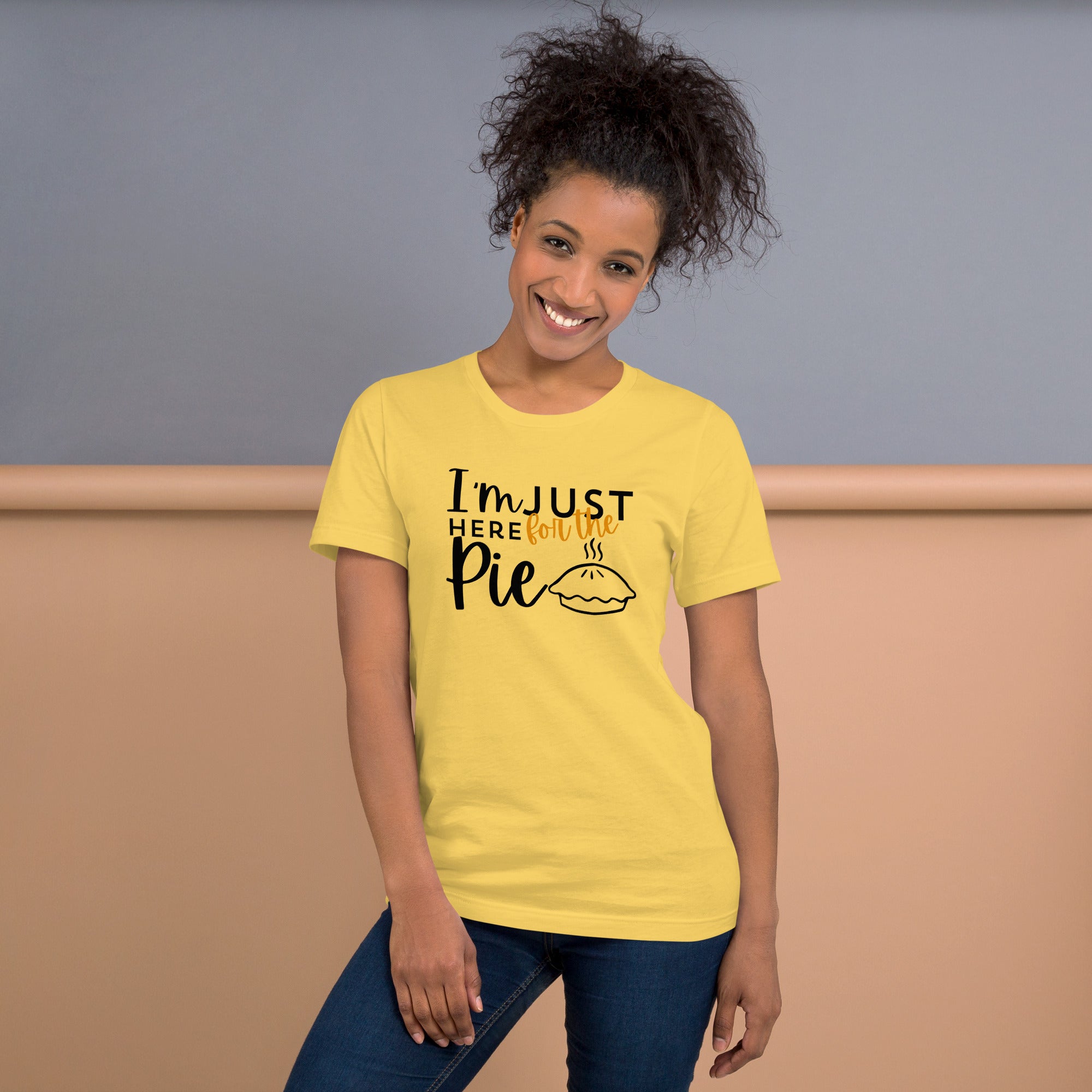 "I'm Just Here for the Pie Tee – Sweet Tooth Thanksgiving Shirt"- Unisex t-shirt