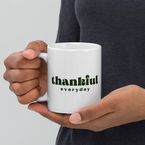 "Thankful Every Day Mug" – Gratitude-Inspired White Glossy Mug